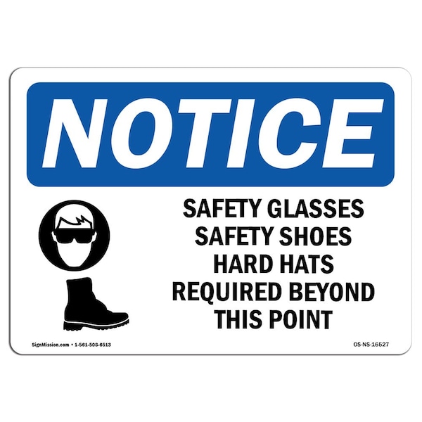 OSHA Sign, Safety Glasses Safety Shoes Hard Hats, 14in X 10in Aluminum, 14" W, 10" H, Landscape